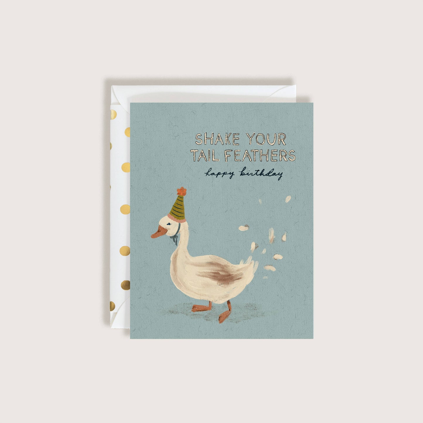 Shake Your Tail Feathers Birthday Greeting Card