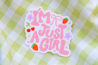 I'm Just a Girl Sticker